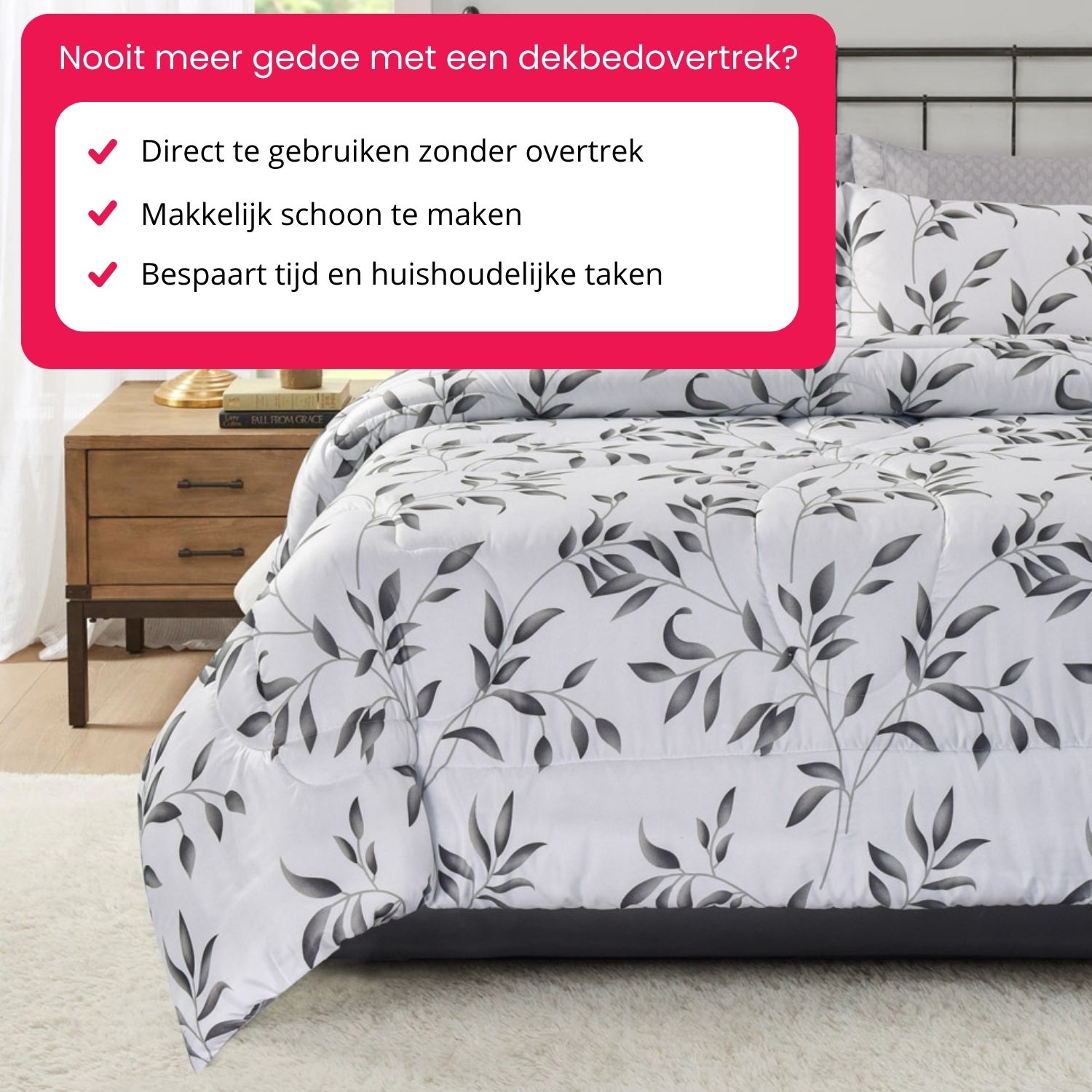 Voordelen van het Nora dekbed zonder overtrek zoals snel opmaken, eenvoudig schoonmaken en tijdsbesparing.